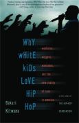 Image of Why White Kids Love Hip Hop