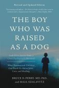 Image of Boy Who Was Raised As A Dog : & Other Stories From A Child Psychiat