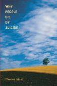 Image of Why People Die By Suicide