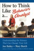 Image of How To Think Like A Behavior Analyst