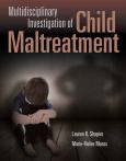 Image of Multidisciplinary Investigation Of Child Maltreatment