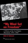 Image of My Mind Set On Freedom  (Purchase)