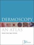 Dermoscopy: An Atlas. Text with Internet Access Code
