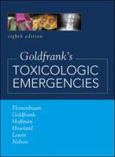 Goldfrank's Toxicologic Emergencies. Text with Access Code for www.goldfrankstoxicology.com