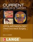 Current Diagnosis and Treatment in Otolaryngology-Head and Neck Surgery