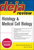 Deja Review: Histology and Medical Cell Biology