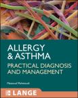 Allergey and Asthma: Practical Diagnosis and Management