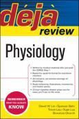 Deja Review: Physiology