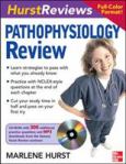 Hurst Reviews: Pathophysiology Review. Text with CD-ROM for Windows and Macintosh