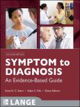 Symptom to Diagnosis: An Evidence-Based Guide