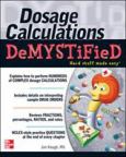 Dosage Calculations DeMystified