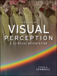 Visual Perception: A Clinical Orientation