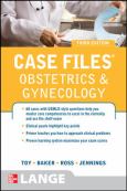 Case Files: Obstetrics and Gynecology