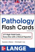 Lange Pathology Flash Cards: 227 High-Yield Cards...Every One with a Clinical Vignette!