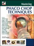 Mastering Phaco Chop Techniques. Text with DVD