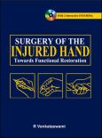 Surgery of the Injured Hand: Towards Functional Restoration. Text with 2 DVDs