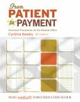 From Patient to Payment: Insurance Procedures for the Medical Office. Text with CD-Rom for Windows
