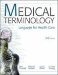 Medical Terminology: Language for Health Care. Includes Text, Student CD-ROM, English Audio CD-ROM and Flashcards