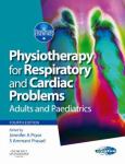 Physiotherapy for Respiratory and Cardiac Problems: Adults and Paediatrics. Text with Internet Access Code
