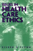 Issues in Health Care Ethics