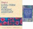 Being a Long-Term Care Nursing Assistant Value Pack (Text + Survival Guide For Long-Term Care Nursing Assistants)