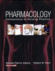 Pharmacology: Connections to Nursing Practice. Text with Internet Access Code for MyNursingKit
