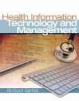 Health Information Technology and Management. Text with Inernet Access Code for Myhealthprofessionskit