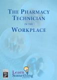 Pharmacy Technician in the Workplace on CD-ROM for Windows