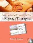 Professional Foundations for Massage Therapists. Text with CD-ROM for Windows and Macintosh