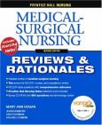 Medical-Surgical Nursing: Reviews and Rationales. Text with CD-ROM for Windows and Macintosh