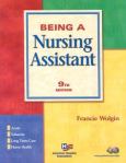 Being a Nursing Assistant. Text with CD-ROM for Macintosh and Windows