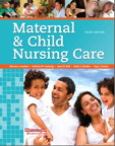 Maternal and Child Nursing Care. Text with Internet Access Code for mynursingkit