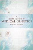 Short History of Medical Genetics