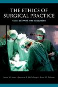 Ethics of Surgical Practice: Cases, Dilemmas, and Resolutions