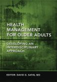 Health Management for Older Adults: Developing an Interdisciplinary Approach
