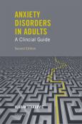 Anxiety Disorders in Adults: A Clinical Guide