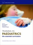 Training in Paediatrics: The Essential Curriculum