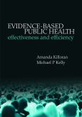 Evidence-based Public Health: Effectiveness and Efficiency