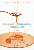 Chaos and Organization in Health Care