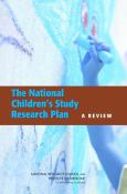 National Children's Study Research Plan: A Review