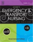 Mosby's Emergency and Transport Nursing Examination Review. Text with CD-ROM for Macintosh and Windows