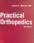 Practical Orthopedics: Textbook with CD-ROM for Windows and Macintosh