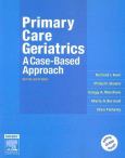 Primary Care Geriatrics: A Case-Based Approach. Text with CD-Rom for Windows and Macintosh