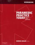 Workbook for Paramedic Practice Today: Above and Beyond. 2 Volume Set