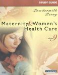 Study Guide to Accompany Maternity and Women's Health Care