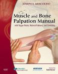 Muscle and Bone Palpation Manual: With Trigger Points, Referral Patterns and Stretching. Text with DVDs