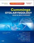 Cummings Otolaryngology: Head and Neck Surgery. 3 Volume Set Text with Internet Access Code for ExpertConsult