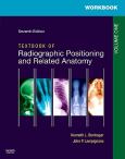 Workbook for Textbook of Radiographic Positioning and Related Anatomy. Chapters 1-13