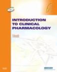Introduction to Clinical Pharmacology. Text with CD-ROM for Windows and Macintosh