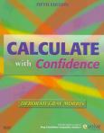 Calculate with Confidence Package. Includes Textbook and Internet Access Code for Online Course
